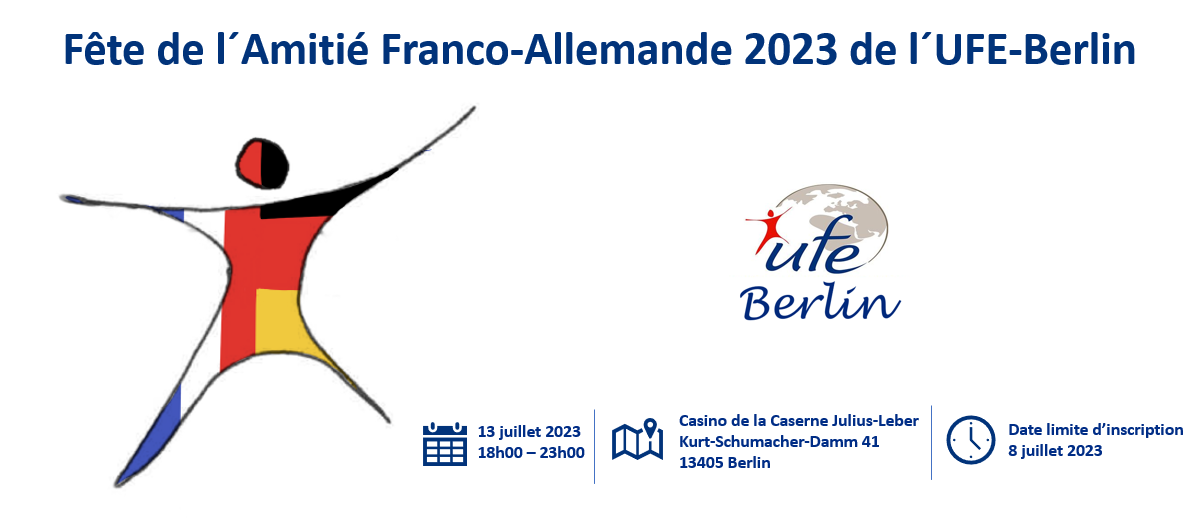 Fête de l’Amitié Franco-Allemande 2023 de l’UFE-Berlin